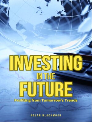 cover image of Investing in the Future